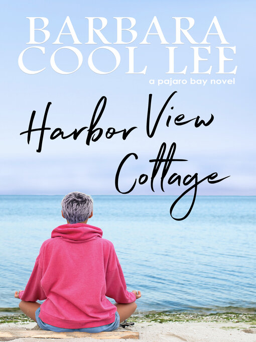 Title details for Harbor View Cottage by Barbara Cool Lee - Available